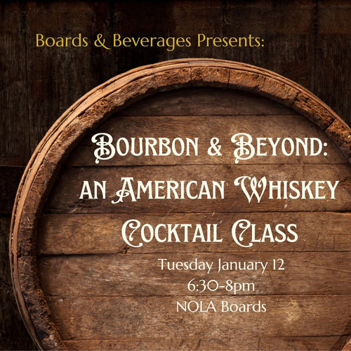 Promotional graphic for a cocktail class featuring a large wooden whiskey barrel with text reading 'Bourbon & Beyond: An American Whiskey Cocktail Class,' presented by Boards & Beverages. Event details are listed on a dark wood background.