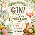 Boards & Beverages Presents-Gin! A Cocktail Class