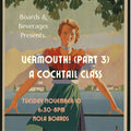 Vintage-style event poster for 'Uermouth! (Part 3) A Cocktail Class' presented by Boards & Beverages, featuring an illustration of a woman in a red and green dress against a coastal landscape background.